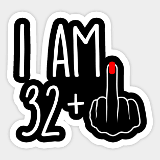 Vintage 33rd Birthday I Am 32 Plus 1 Middle Finger Sticker